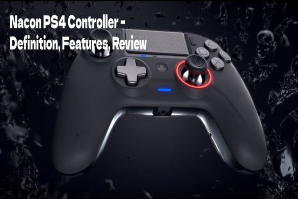Nacon PS4 Controller – Definition, Features, Review
