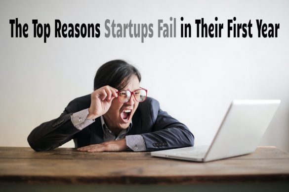 The Top Reasons Startups Fail in Their First Year