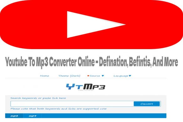 Youtube To Mp3 Converter Online – Defination, Befintis, And More