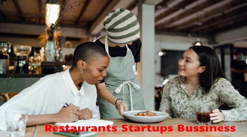 Restaurants Startups Bussiness