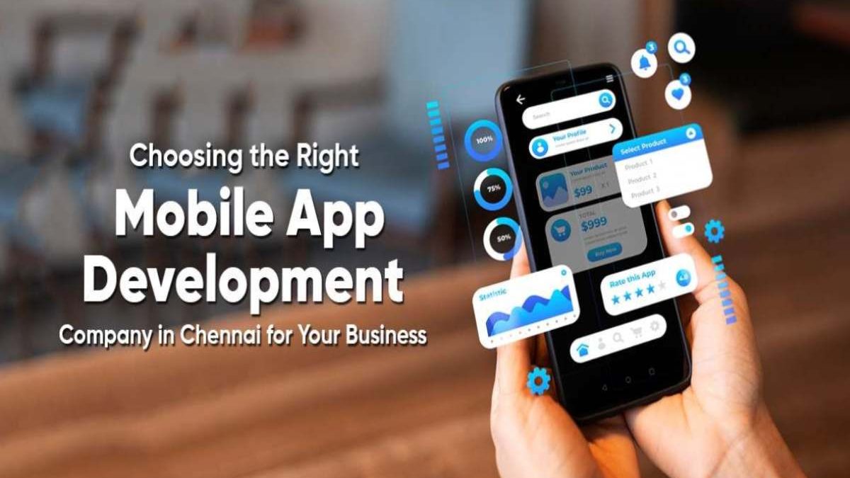 Mobile App Development Company in Chennai: Complete Guide